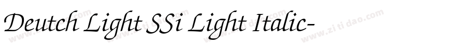 Deutch Light SSi Light Italic字体转换